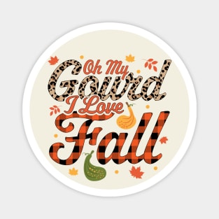 Oh My Gourd I Love Fall Plaid Leopard Print - Autumn Fall Magnet